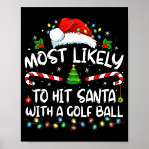 Wahrscheinlich trifft Weihnachtsmann mit einem Gol Poster