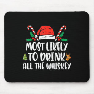 Wahrscheinlich trinkt die ganze Whiskey-Familie Ch Mousepad