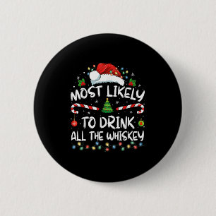 Wahrscheinlich trinkt er den ganzen Whiskey Santa  Button