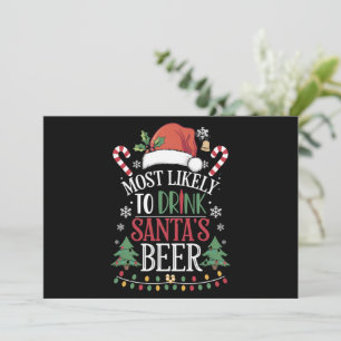 Wahrscheinlich trinkt Santa's Bier Passende Weihna Feiertagskarte