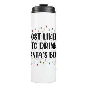 Wahrscheinlich trinkt Weihnachtsmanns Bier Weihnac Thermosbecher