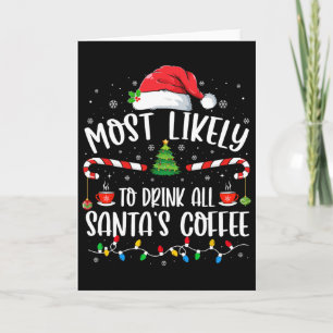 Wahrscheinlich trinkt Weihnachtsmanns ganzen Kaffe Karte