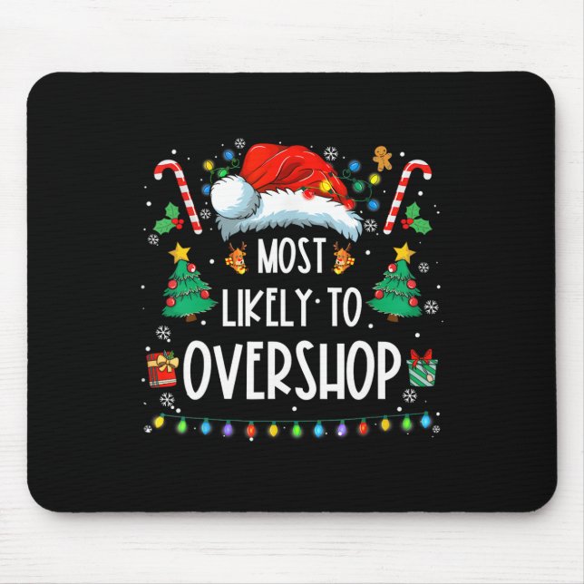 Wahrscheinlich überladen Shopping Crew Weihnachten Mousepad (Vorne)