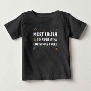 Wahrscheinlich verbreitet die Weihnachtsstimmung F Baby T-shirt