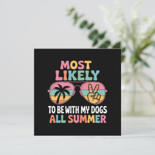 Wahrscheinlich verbringt sie den ganzen Sommer mit Einladung