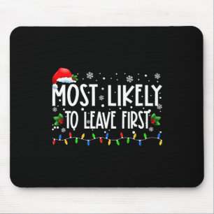Wahrscheinlich Verlasst die erste Weihnachtsmatte Mousepad