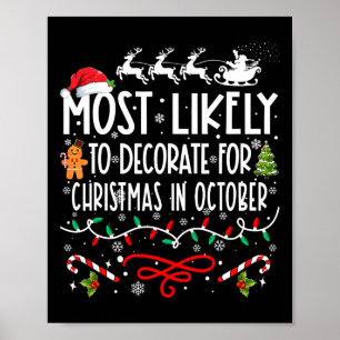 Wahrscheinlich Weihnachtsdekoration im Oktober F Poster