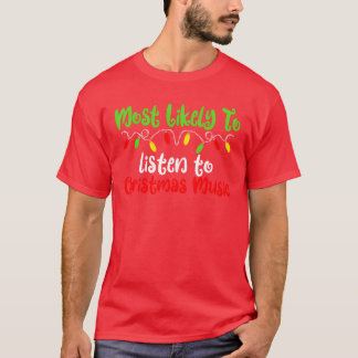 Wahrscheinlich Weihnachtsmusik Familie Weihnachten T-Shirt