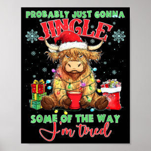 Wahrscheinlich werde ich ein bisschen auf dem Weg  Poster