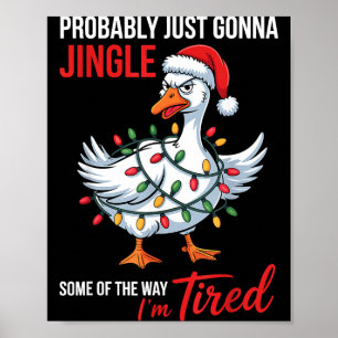 Wahrscheinlich werde ich einfach auf irgendeine We Poster