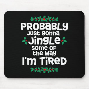 Wahrscheinlich werde ich einfach auf meine müde Ar Mousepad