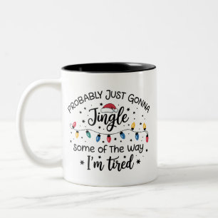 Wahrscheinlich werde ich einfach auf meine Weise e Zweifarbige Tasse