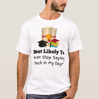 Wahrscheinlich wieder in meinem Tag lustige Abschl T-Shirt