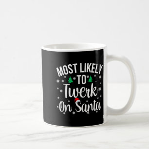 Wahrscheinlich wird auf Santa unanständig Weihnach Kaffeetasse