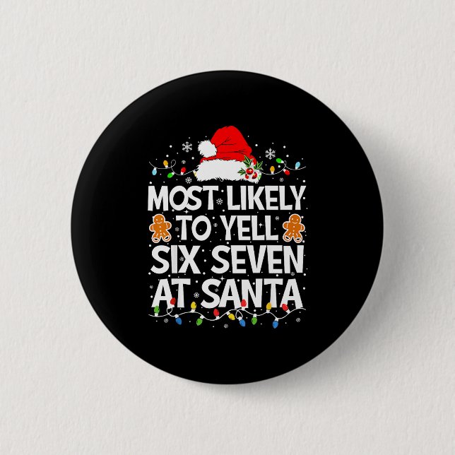 Wahrscheinlich wird er bei Santa 67 Sechs Sieben s Button (Vorderseite)