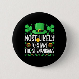 Wahrscheinlich wird er den Unfug am St. Patrick's Button