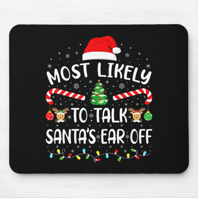 Wahrscheinlich wird er Santa das Ohr abkauen Passe Mousepad (Vorne)