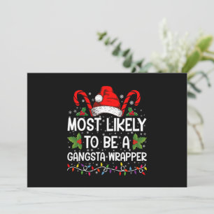 Wahrscheinlich wird es ein Gangsta-Wrapper-Family- Einladung