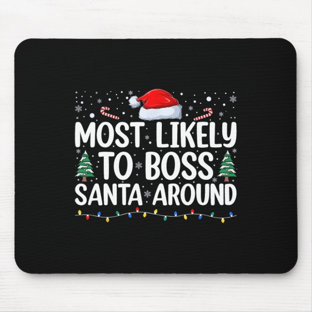 Wahrscheinlich wird man Santa herumkommandieren Ma Mousepad (Vorne)