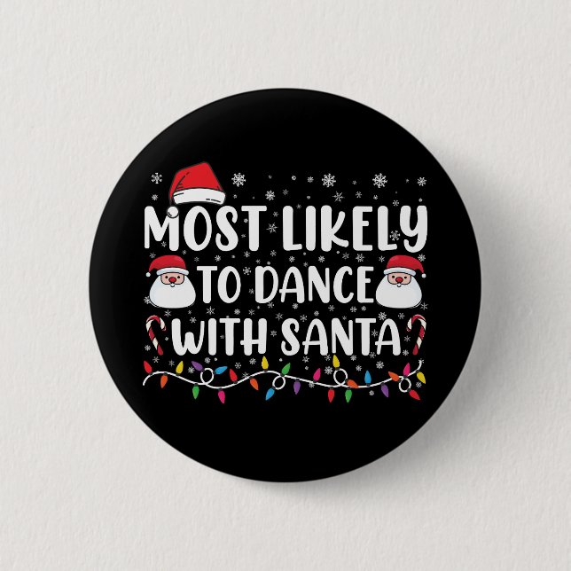 Wahrscheinlich wird mit Santa Family Christmas get Button (Vorderseite)