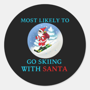 Wahrscheinlich wird mit Santa lustig Merry Ch Ski Runder Aufkleber