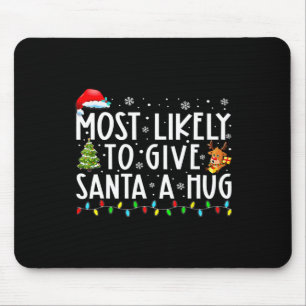 Wahrscheinlich wird Santa Claus bei Familien-Weihn Mousepad