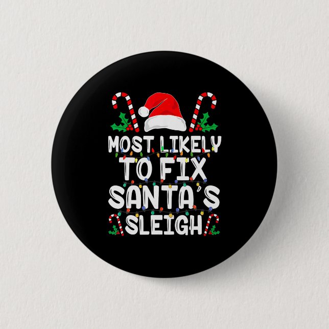 Wahrscheinlich wird Santa S Schlitten lustige Fami Button (Vorderseite)