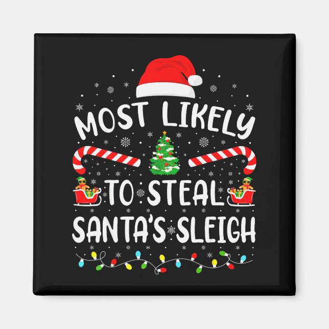 Wahrscheinlich wird Santas Schlitten gestohlen Fam Magnet (Vorne)