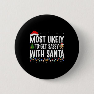 Wahrscheinlich wird Sy mit Santa Fun Family Christ Button