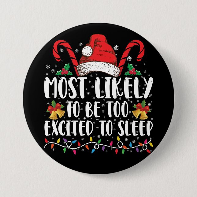 Wahrscheinlich zu aufgeregt, um Weihnachten zu sch Button (Vorderseite)