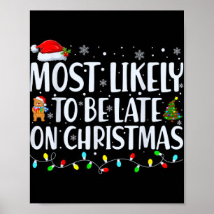 Wahrscheinlich zu spät für das Weihnachtsfamilient Poster