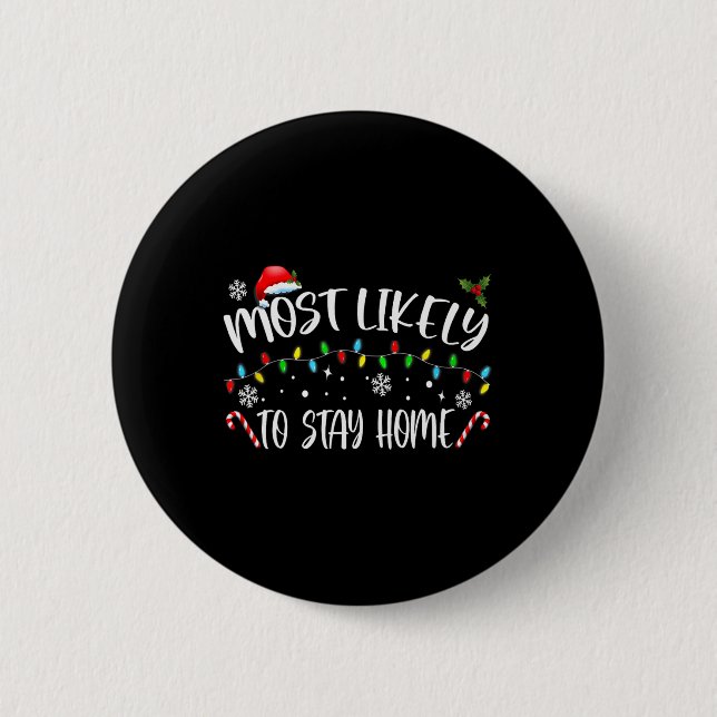 Wahrscheinlich Zuhause Weihnachtsmannmütze Familie Button (Vorderseite)