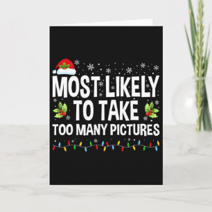 Wahrscheinlichst macht er zu viele Fotos Lustige F Karte