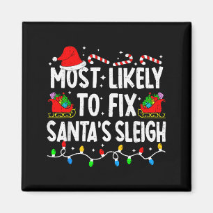 Wahrscheinlichste Person, die den Weihnachtsschlit Magnet