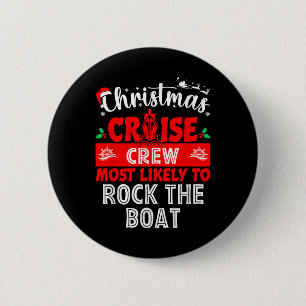 Wahrscheinlichste Person, die die Weihnachtskreuzf Button