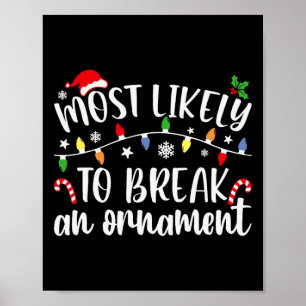 Wahrscheinlichste Person, einen Weihnachtsbaumschm Poster