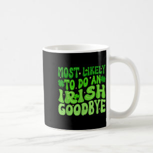 Wahrscheinlichste Person für einen irischen Abschi Kaffeetasse