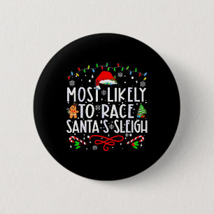 Wahrscheinlichste, um Rennaus Santa-Schlitten Fami Button