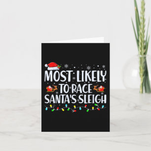 Wahrscheinlichste, um Rennaus Santas Schlitten Fam Karte