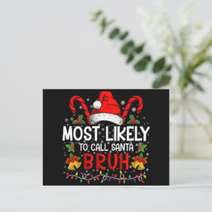 Wahrscheinlichste, um Santa Bruh lustiges Weihnach Postkarte