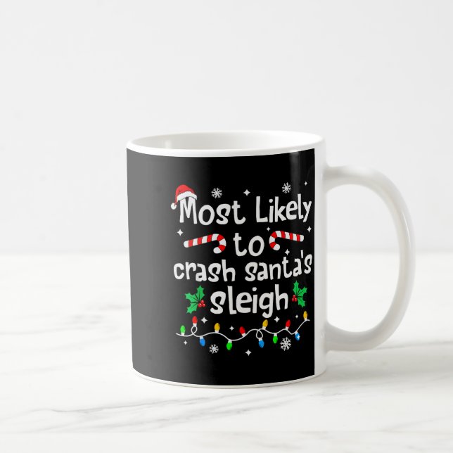 Wahrscheinlichste, um Weihnachtsmann-Schlitten-Wei Kaffeetasse (Rechts)