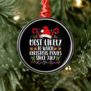 Wahrscheinlichste Weihnachtsfilme seit Juli Xmas Ornament Aus Metall