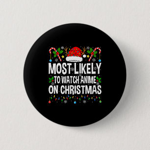 Wahrscheinlichster Anime-Gucker an Weihnachten Coo Button