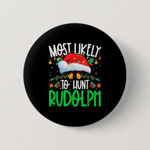 Wahrscheinlichster Jäger von Rudolph Lustiges pass Button