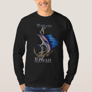 Waikane Hawaii Schwertfisch Marlin Ocean Fischen T-Shirt