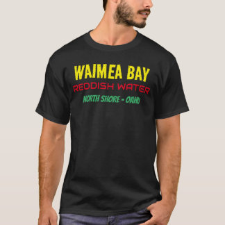 WAIMEA-BUCHT RÖTLICHES WASSER T-Shirt