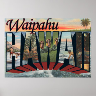 Waipahu, Hawaii - große Buchstabe-Szenen Poster