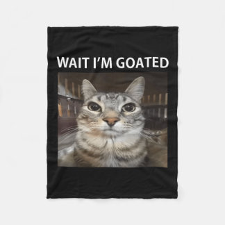 Wait Im Goated Albern Cat Meme Fleecedecke