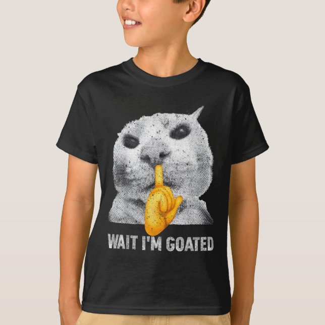 Wait I'm Goated Cat Silly Cats Meme Costume Men Wo T-Shirt (Vorderseite)