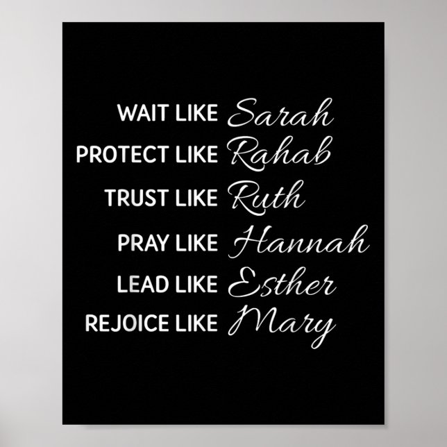 Wait Like Sarah Protect Like Rehab Trust Like Ruth Poster (Vorne)